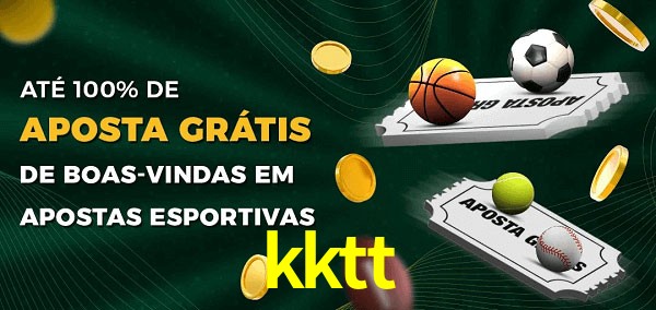 kktt Ate 100% de Aposta Gratis